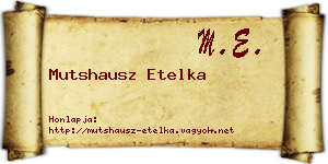 Mutshausz Etelka névjegykártya